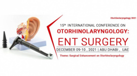 15th International Conference on Otorhinolaryngology: ENT Surgery