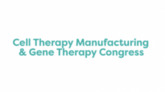 Cell Therapy Manufacturing & Gene Therapy Congress