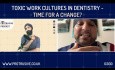 Toxische Arbeitskultur in der Zahnmedizin – Zeit für eine Veränderung?